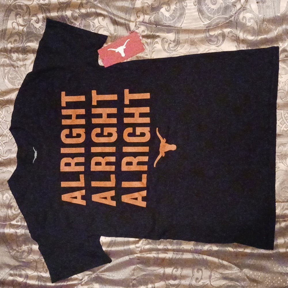 We Are Texas Alright Alright Alright Texas Longhorn T-Shirt S NWT